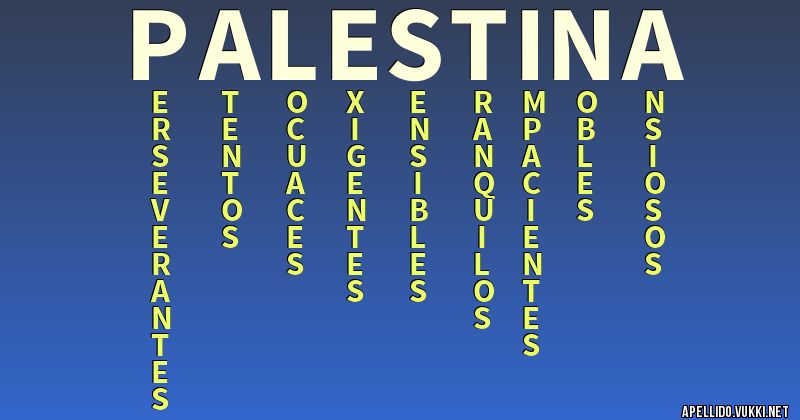 Significado del apellido palestina - Significados de los apellidos