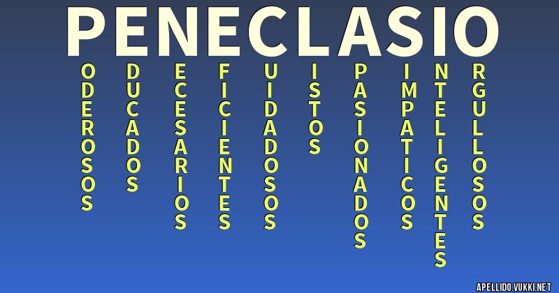 Significado del apellido peneclasio