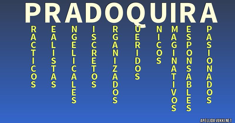 Significado del apellido prado quirá