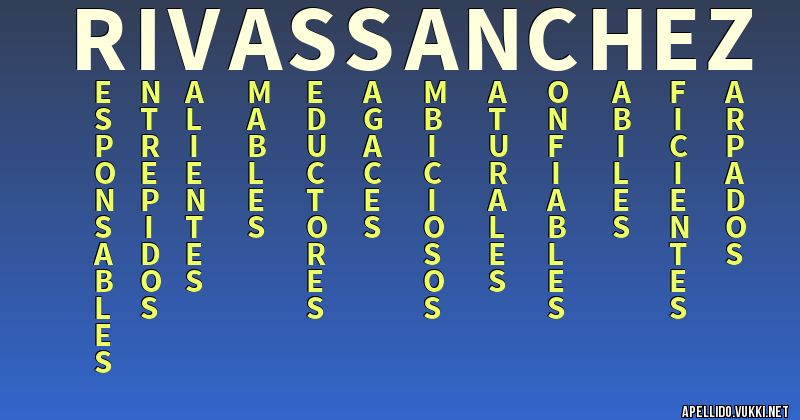 Significado Del Apellido Rivas Sanchez Significados De Los Apellidos Hot Sex Picture