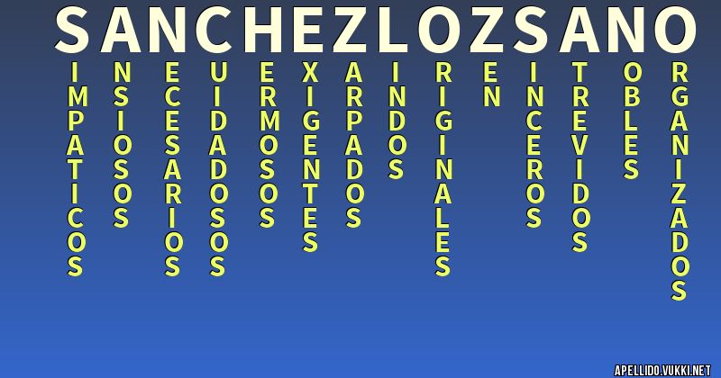 De Donde Proviene El Apellido Sanchez