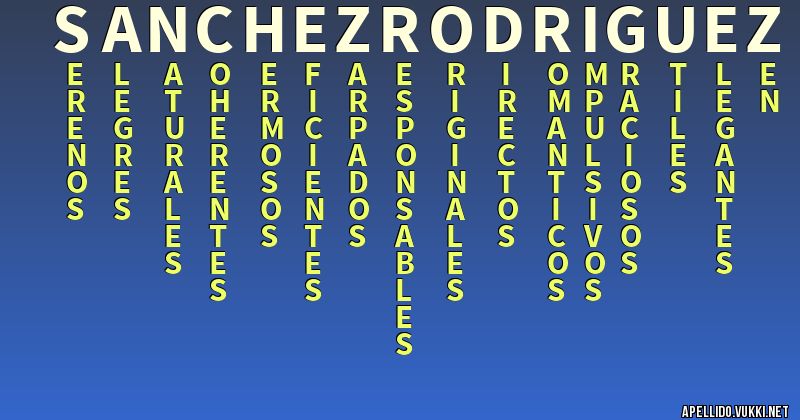 Significado del apellido sanchez rodríguez