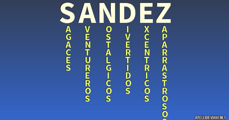Significado del apellido sandez