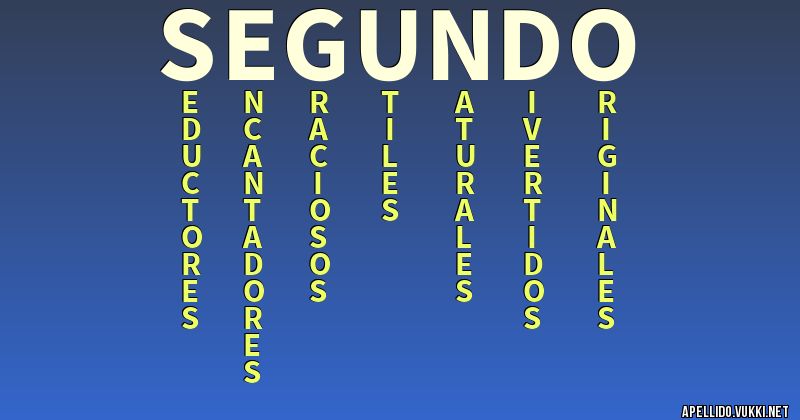 significado-del-apellido-segundo-significados-de-los-apellidos