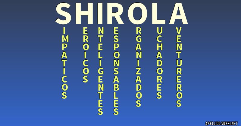 Significado del apellido shirola