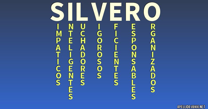 Significado del apellido silvero