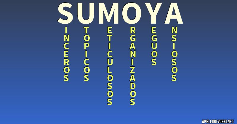 Significado del apellido sumoya