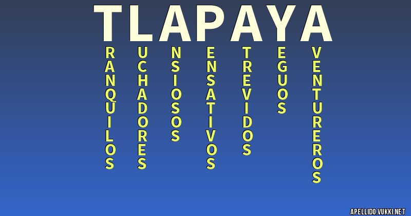 Significado del apellido tlapaya