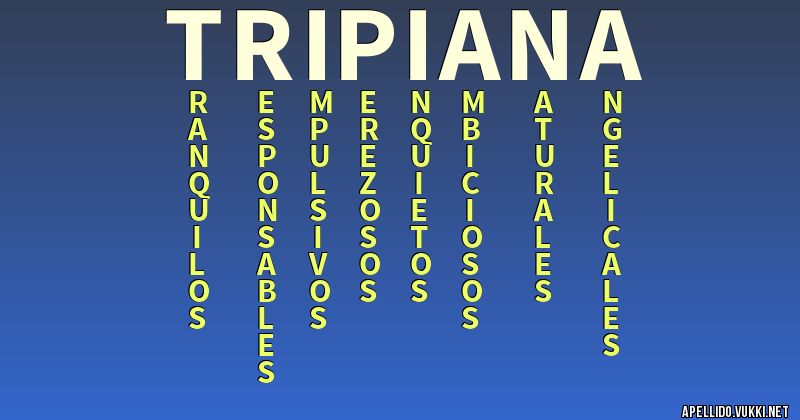 Significado del apellido tripiana