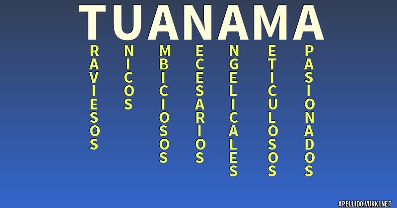 Significado del apellido tuanama