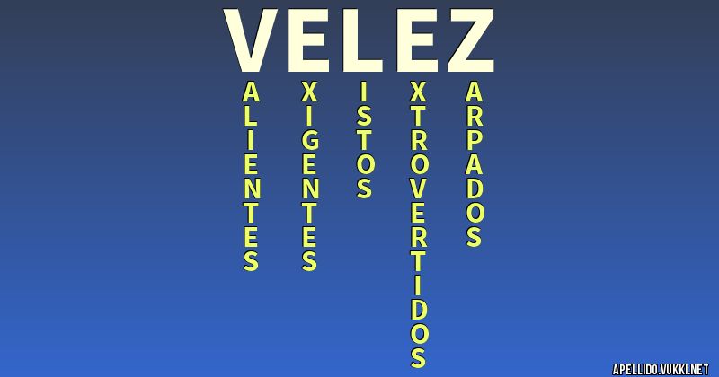Significado del apellido vélez