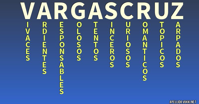 Origen Y Significado Del Apellido Vargas