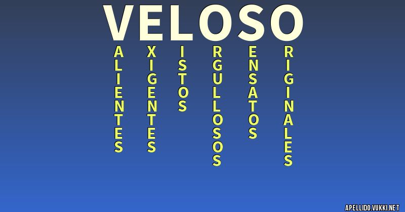 Significado del apellido veloso