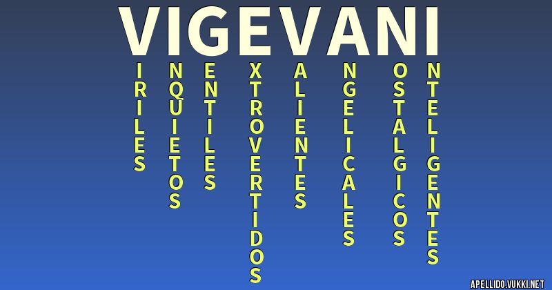 Significado del apellido vigevani