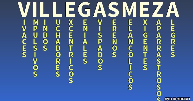 Significado del apellido villegas meza
