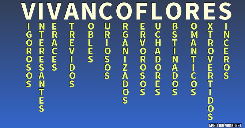 Significado del apellido vivanco flores
