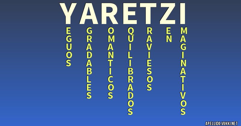 Significado del apellido yaretzi