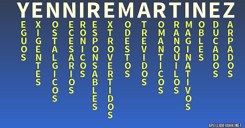 Significado del apellido yennire martinez