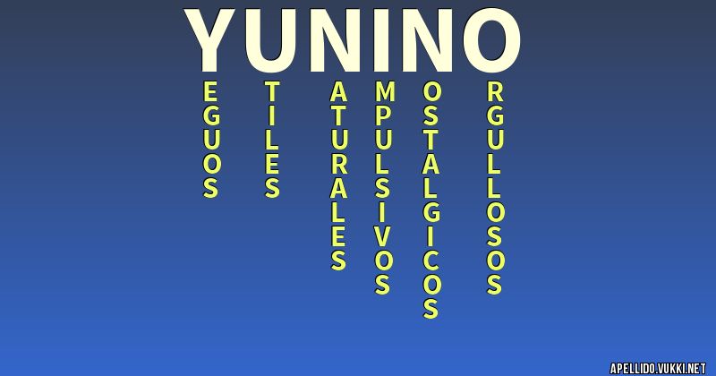 Significado del apellido yunino