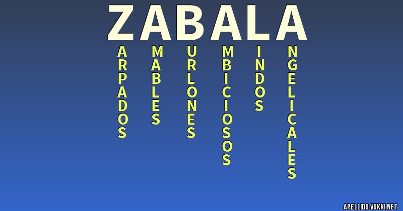 Significado del apellido zabala