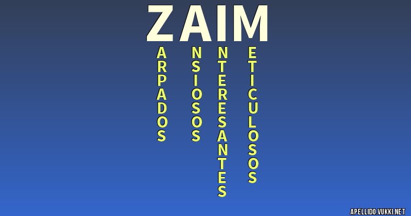 Significado del apellido zaim