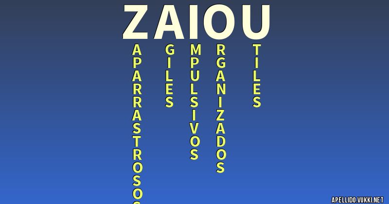 Significado del apellido zaiou
