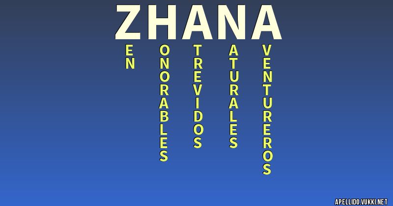 Significado del apellido zhana